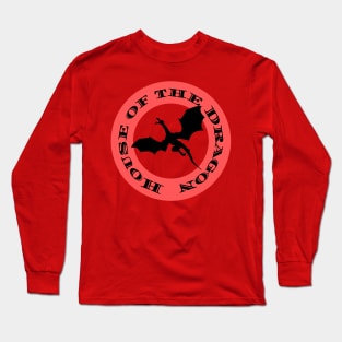 House of Dragon Long Sleeve T-Shirt